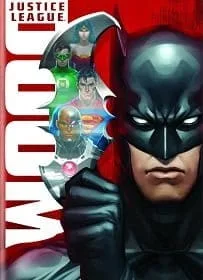 Justice League Doom (2012) จัสติซ ลีก ศึกพิฆาตซูเปอร์ฮีโร่