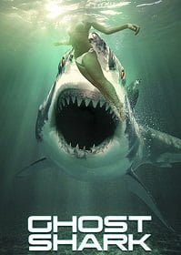 Ghost Shark 2013 ฉลามปีศาจ