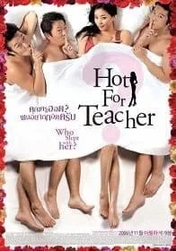 Hot for Teacher (2010) คุณครูฮอตผมอยากกอดครับ