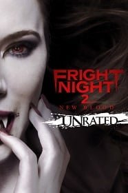 Fright Night 2 New Blood (UNRATED) (2013) คืนนี้ผีมาตามนัด 2 ดุฝังเขี้ยว