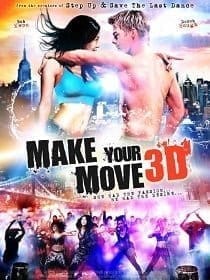 Make Your Move (2013) เต้นถึงใจ ใจถึงเธอ