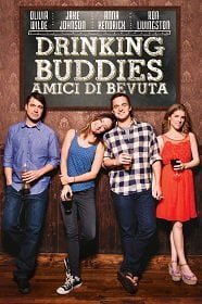Drinking Buddies 2013 คู่ดริ๊งค์ ปิ๊งรัก