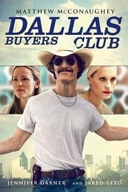 Dallas Buyers Club (2013) สอนโลกให้รู้จักกล้า