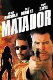 The Matador (2005) พยัคฆ์ร้ายกระสุนตัน