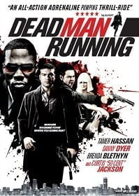 Dead Man Running 2009 หลังชนฝาเดินหน้าลุย