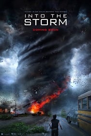 Into the Storm: (2014) อินทู เดอะ สตอร์ม โคตรพายุมหาวิบัติกินเมือง