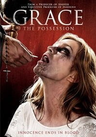 Grace The Possession 2014 สิงนรกสูบวิญญาณ