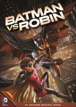 Batman vs. Robin (2015) แบทแมน ปะทะ โรบิน