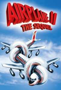 Airplane 2 The Sequel บินเลอะมั่วแหลก