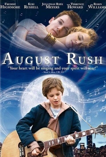 August Rush (2007) ทั้งชีวิตขอมีแต่เสียงเพลง