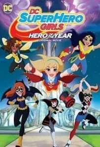 DC Super Hero Girls- Hero of the Year (2016) แก๊งค์สาว ดีซีซูเปอร์ฮีโร่ – ฮีโร่แห่งปี DC Super Hero Girls- Hero of the Year (2016) แก๊งค์สาว ดีซีซูเปอร์ฮีโร่ – ฮีโร่แห่งปี