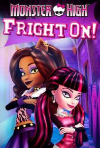 Monster High Fright On 2011 มอนสเตอร์ไฮ ศึกแก๊งคู่กัด