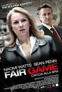 Fair Game (2010) คู่กล้าฝ่าวิกฤตสะท้านโลก Fair Game (2010) คู่กล้าฝ่าวิกฤตสะท้านโลก