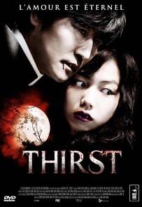 Thirst (2009) กระหายจริงนะ…แวมไพร์กิมจิ