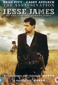 The Assassination of Jesse James by the Coward Robert Ford 2007 แผนสังหารตำนานจอมโจร เจสซี่ เจมส์