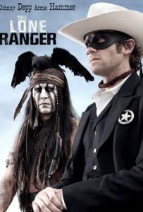 The Lone Ranger 2013 หน้ากากพิฆาตอธรรม