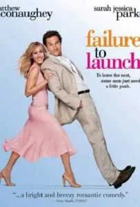 Failure to Launch (2006) จัดฉากรัก…กำจัดลูกแหง่