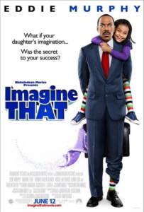 Imagine That (2009) พ่อลูกคู่ใสหัวใจมหัศจรรย์