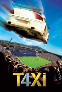 Taxi 4 (2007) แท็กซี่ 4 ซิ่งระเบิด บ้าระห่ำ