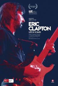 Eric Clapton- Life in 12 Bars (2017) เอริก แคลปตัน
