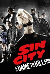 Sin City: A Dame to Kill For (2014) ซินซิตี้ ขบวนโหด นครโฉด