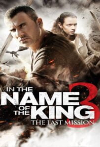 In The Name of the King 3: The Last Job (2014) ศึกนักรบกองพันปีศาจ ภาค 3