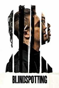 Blindspotting (2018) ที่นี่ประเทศไหน