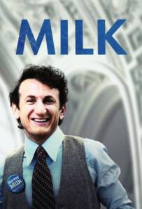 Milk 2008 ฮาร์วี่ย์ มิลค์ ผู้ชายฉาวโลก