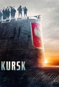 Kursk (2018) หนีตายโคตรนรกรัสเซีย