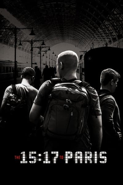 The 15:17 to Paris (2018) หยุดด่วนนรก 15:17