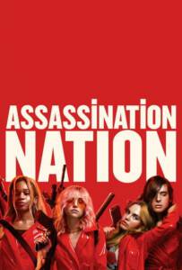 Assassination Nation 2018 แอสแซสซิเนชั่น เนชั่น