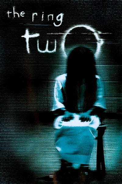 The Ring Two (2005) เดอะริง 2 คำสาปมรณะ