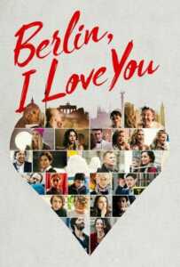 Berlin, I Love You (2019) เบอร์ลิน, ไอ เลิฟ ยู