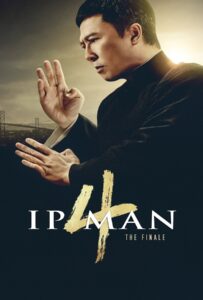 Ip Man 4 The Finale (2020) ยิปมัน 4 เดอะไฟนอล