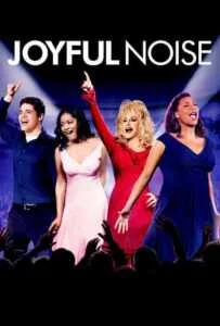 Joyful Noise (2012) ร้องให้ลั่น ฝันให้ก้อง