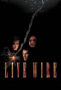 Live wire 1992 พยัคฆ์ร้ายหยุดนรก