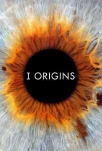 I Origins (2014) หนึ่งรักในจักรวาล