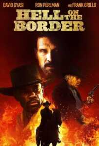 Hell on the Border (2019)