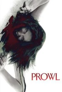 Prowl (2010) มิติสยอง 7 ป่าช้า ล่านรกกลางป่าลึก