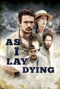 As I Lay Dying (2013) มหรสพชีวิต ความรัก ความหวัง ความตาย