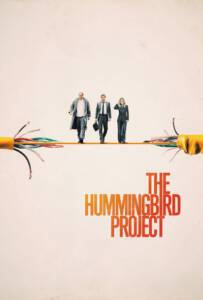 The Hummingbird Project 2018 โปรเจกต์สายรวย