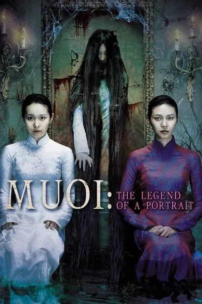 MUOI The Legend of A Portrait (2007) ภาพซ่อนผี MUOI The Legend of A Portrait (2007) ภาพซ่อนผี