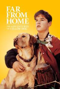 Far from Home The Adventures of Yellow Dog 1995 เพื่อนรักแสนรู้