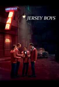 Jersey Boys (2014) เจอร์ซี่ย์ บอยส์ สี่หนุ่มเสียงทอง