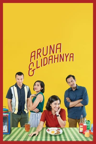 Aruna & Lidahnya (2018)