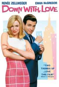 Down with Love (2003) ดาวน์ วิธ เลิฟ ผู้หญิงจมรัก