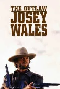 The Outlaw Josey Wales (1976) ไอ้ถุยปืนโหด