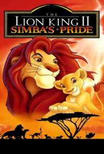 The Lion King 2 Simba's Pride (1998) เดอะ ไลออน คิง 2 ซิมบ้าเจ้าป่าทรนง