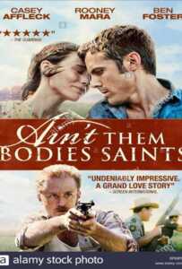 Ain't Them Bodies Saints (2013) นานแค่ไหน...ถ้าใจจะอยู่เพื่อเธอ