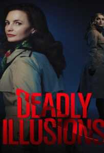 Deadly Illusions (2021) หลอน ลวง ตาย